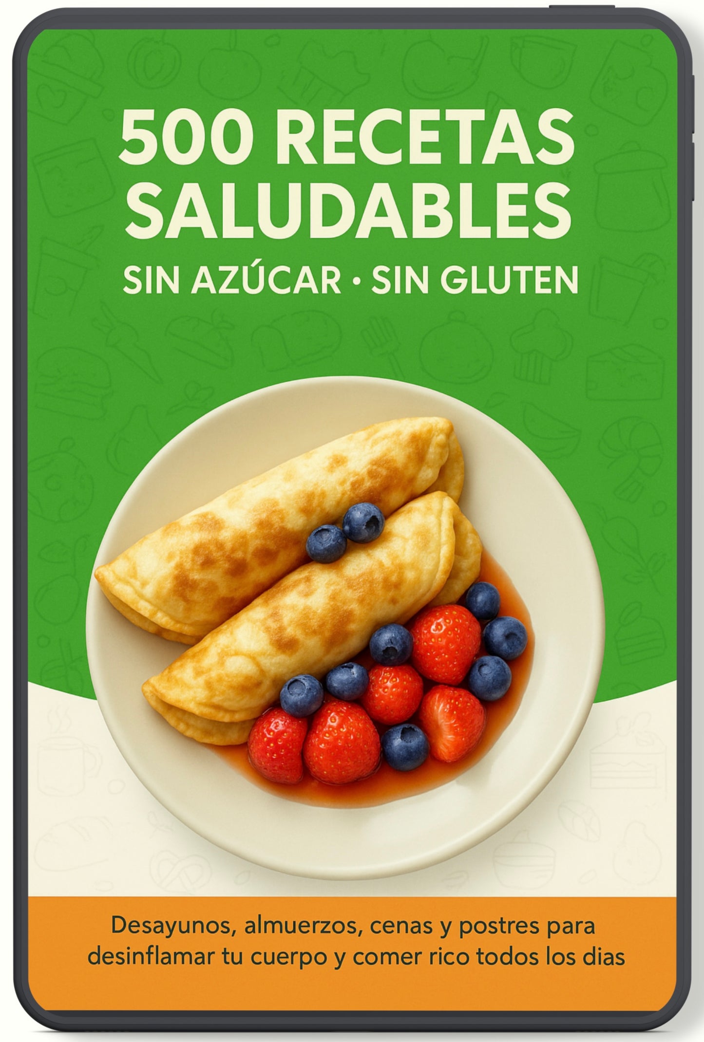 500 Recetas Sin Azúcar Sin Gluten