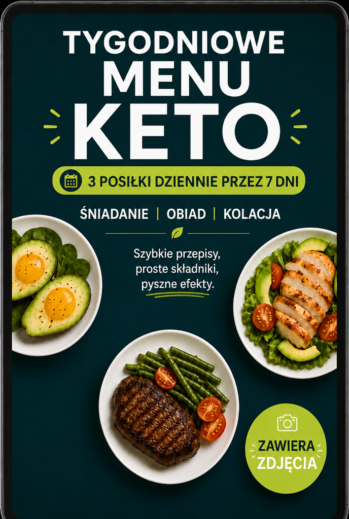 Tygodniowe Menu Keto — wersja polska